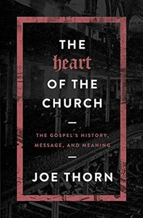The Heart of the Church Part II