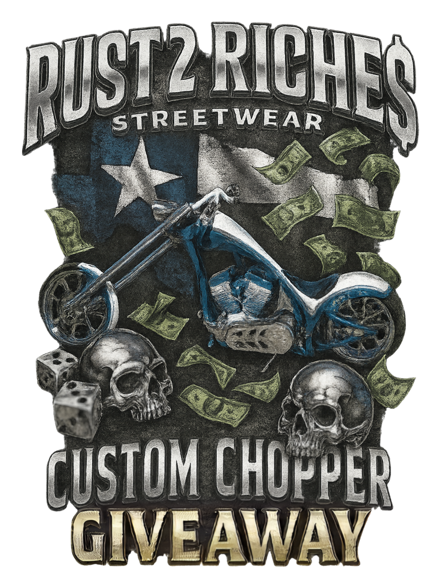 A promotional poster for a Rust 2 Riche$ Streetwear contest featuring a custom chopper motorcycle, skulls, dollar bills, dice, and an American flag background.