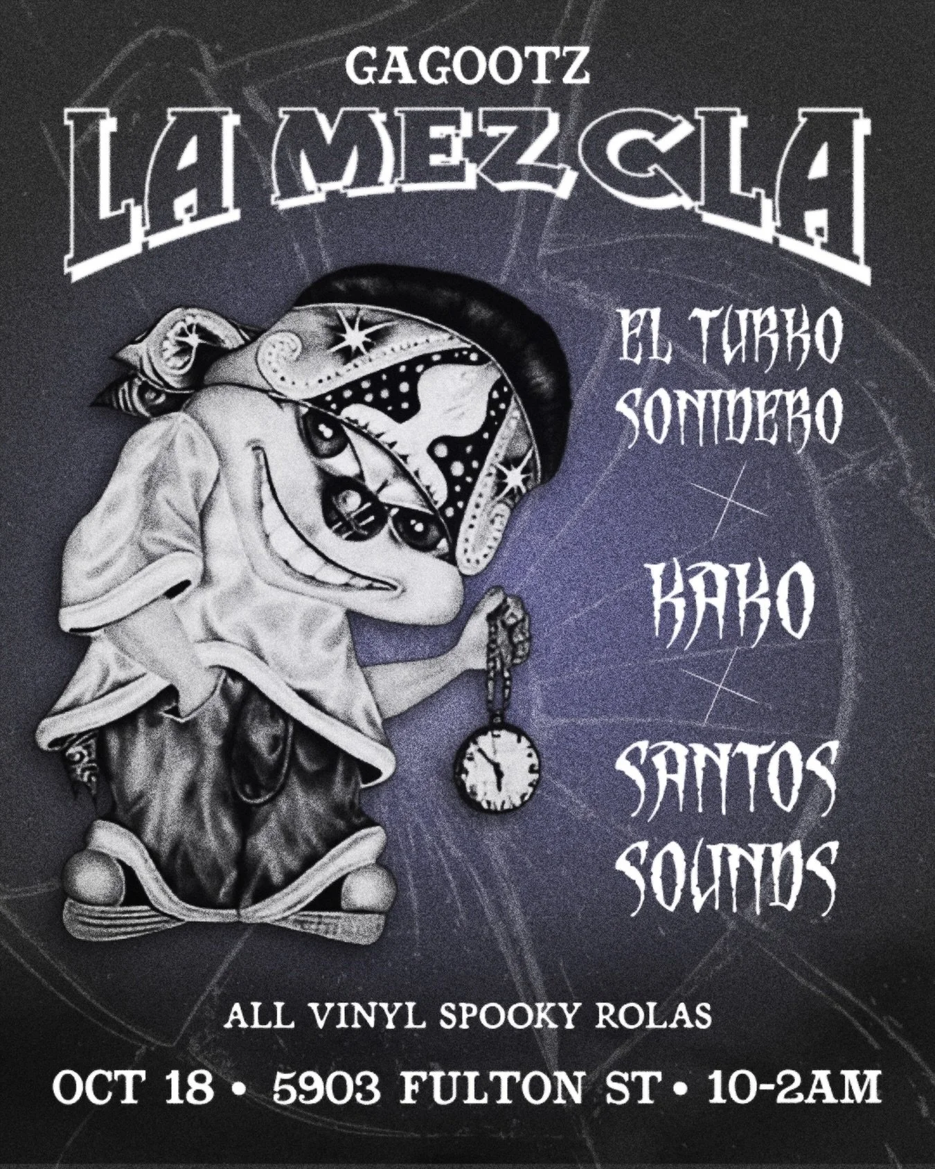 😈LA MEZCLA😈

Regresa este Sabado @elturko_sonidero y @santosounds with special guest @kakoparra_  mixing nothing but spooky cumbias, salsas bien picosas y un poquito m&aacute;s de m&uacute;sica bien darke 🖤 on ALL VINYL, ALL NIGHT!

Nos Vemos🎃
NO