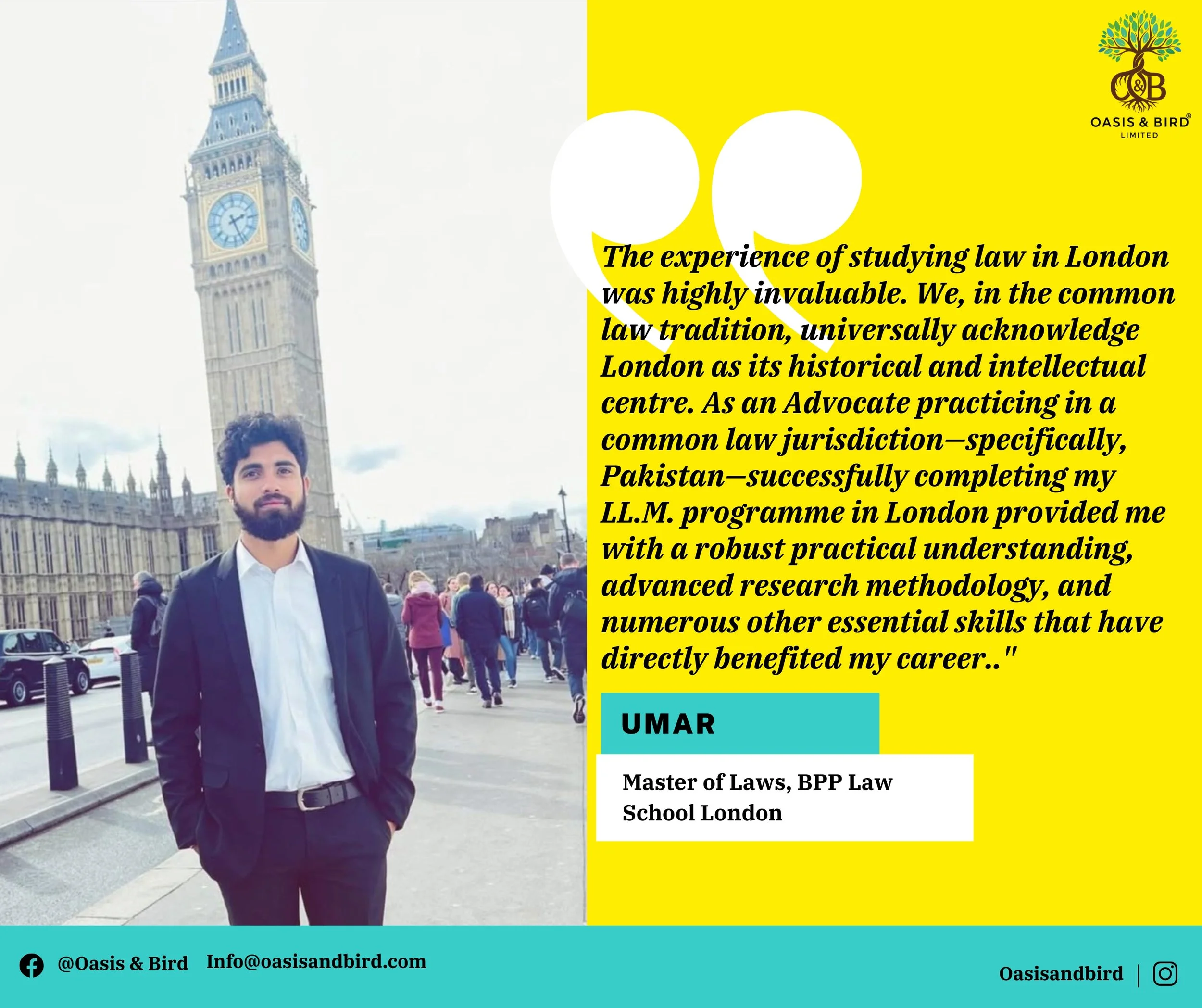 A young man in a suit standing on a street in London with Big Ben in the background. The image includes a yellow and blue overlay with a quote about studying law in London, a logo of Oasis & Bird, and contact information.