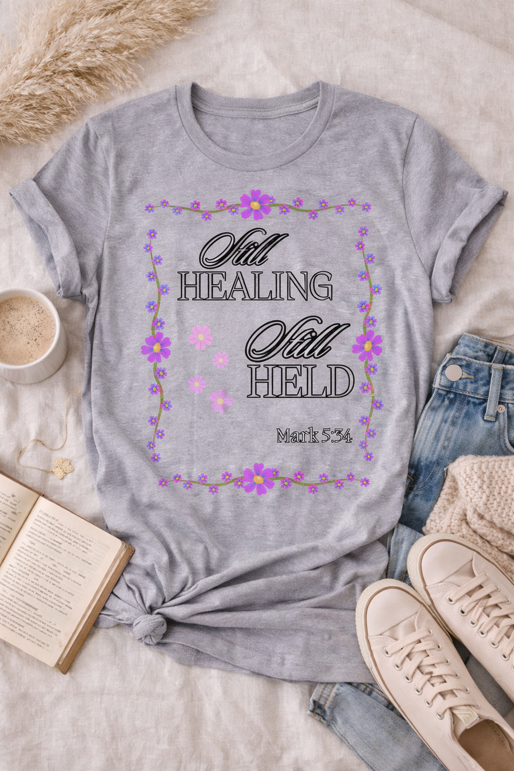 Inspirational 'Still Healing, Still Held' Graphic Tee