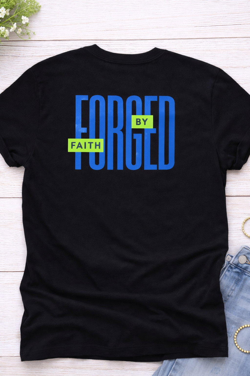 'Forged by Faith' Inspirational T-Shirt (Back Design)