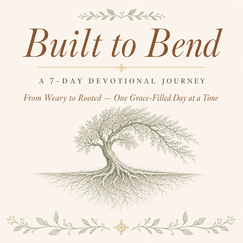 Built to Bend