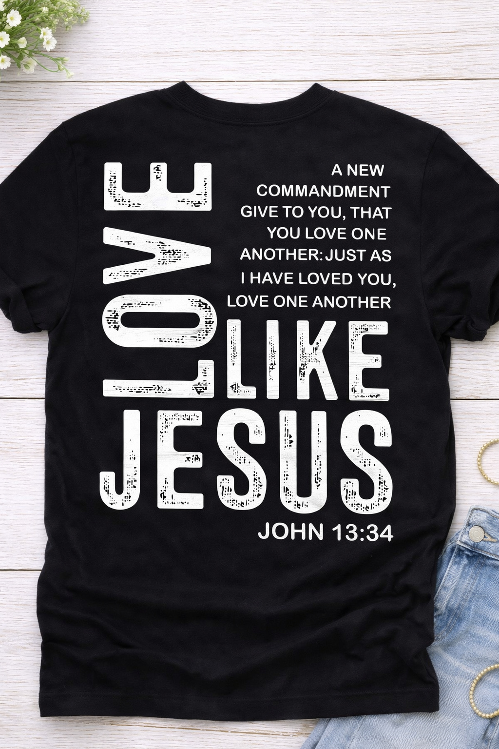 "Love Like Jesus" Inspirational T-Shirt