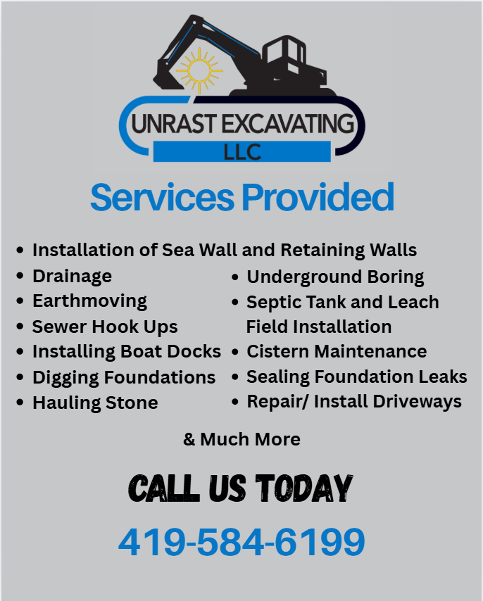 Logo of Unrast Excavating LLC with an excavator and sun icon, followed by service list including seawall installation, drainage, earthmoving, sewer hook ups, boat dock installation, foundation digging, hauling stone, underground boring, septic tank and leach field installation, cistern maintenance, sealing foundation leaks, driveway repair, and more. Contact number 419-584-6199.
