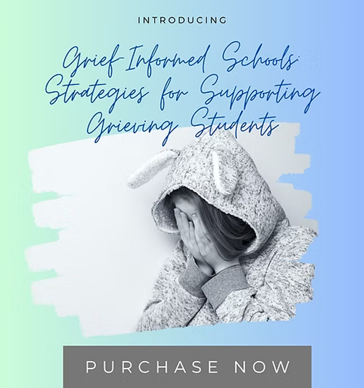 Book cover titled 'Introducing Grief Informed Schools Strategies for Supporting Grieving Students' with a photo of a young girl in a hoodie with bunny ears, covering her face in sadness, against a pastel background.