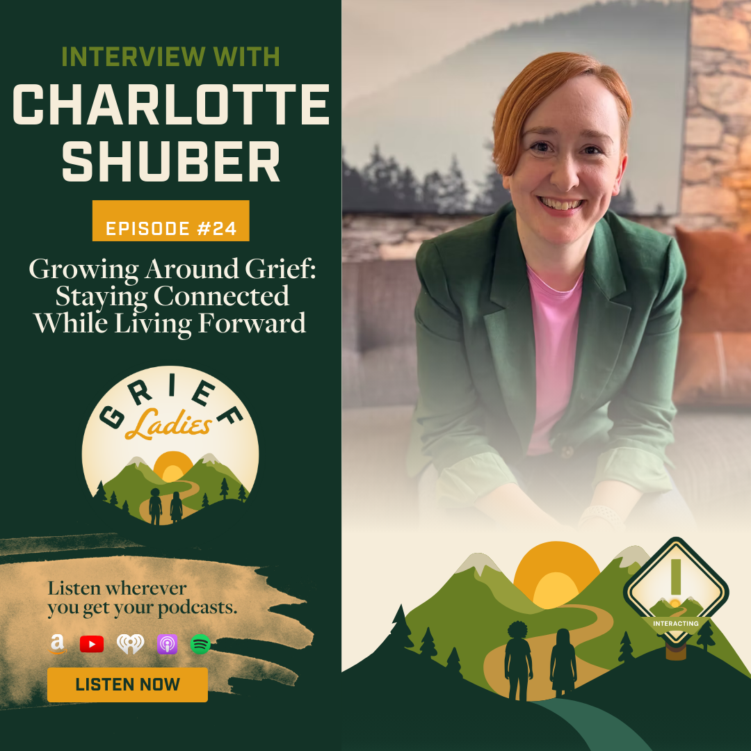 You Don't Have to Let Go: Growing Around Grief While Staying Connected