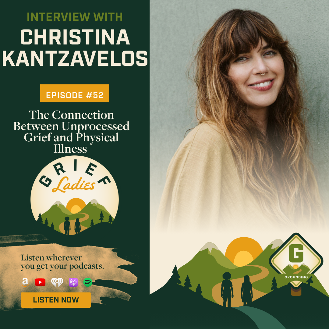 Understanding the Relationship Between Unprocessed Grief, the Nervous System, and Physical Health: Professional Insights from Christina Kantzavelos