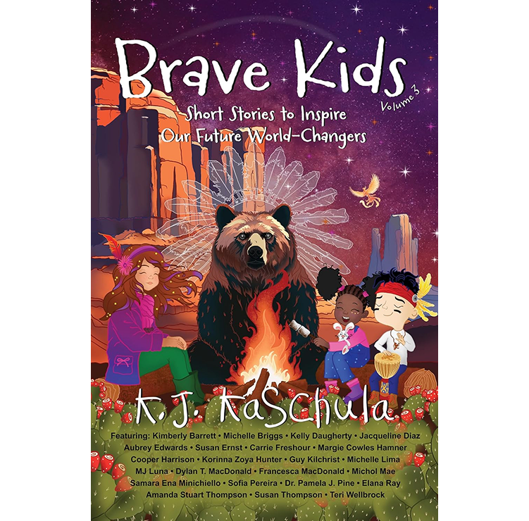 Cover of a children's book titled 'Brave Kids: Short Stories to Inspire Our Future World-Changers, Volume 3' featuring three children sitting around a campfire with a bear in a mountainous landscape and a starry night sky background.
