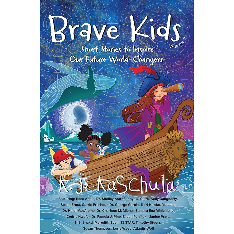 Book cover titled 'Brave Kids' with illustrations of children dressed as explorers in a boat with a lion's head, under a colorful night sky with a whale and full moon.