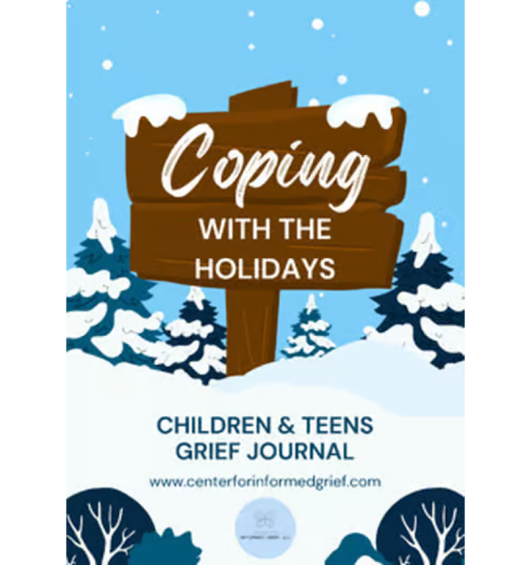 Winter scene with snow-covered trees and a sign that says 'Coping with the Holidays, Children & Teens Grief Journal,' with snow falling in the background.