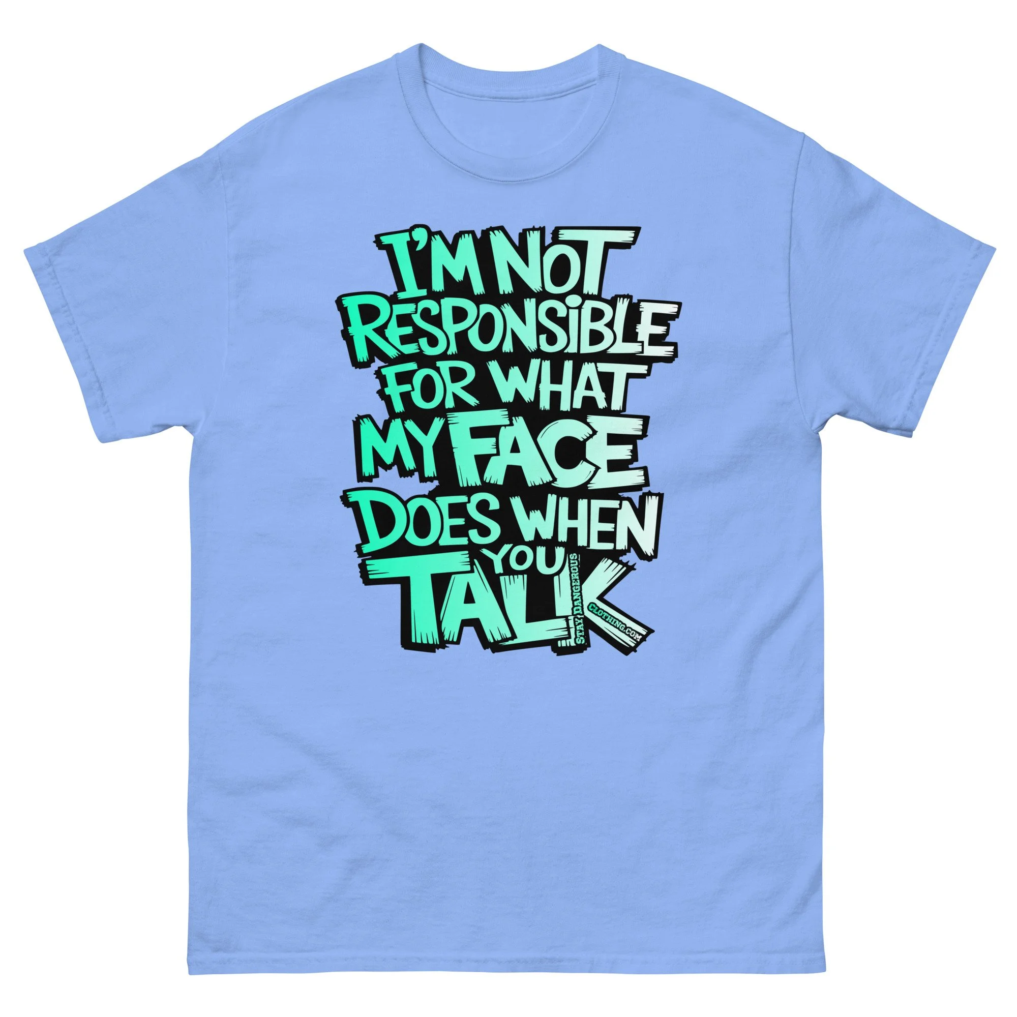 I'M Not Responsible Unisex classic tee