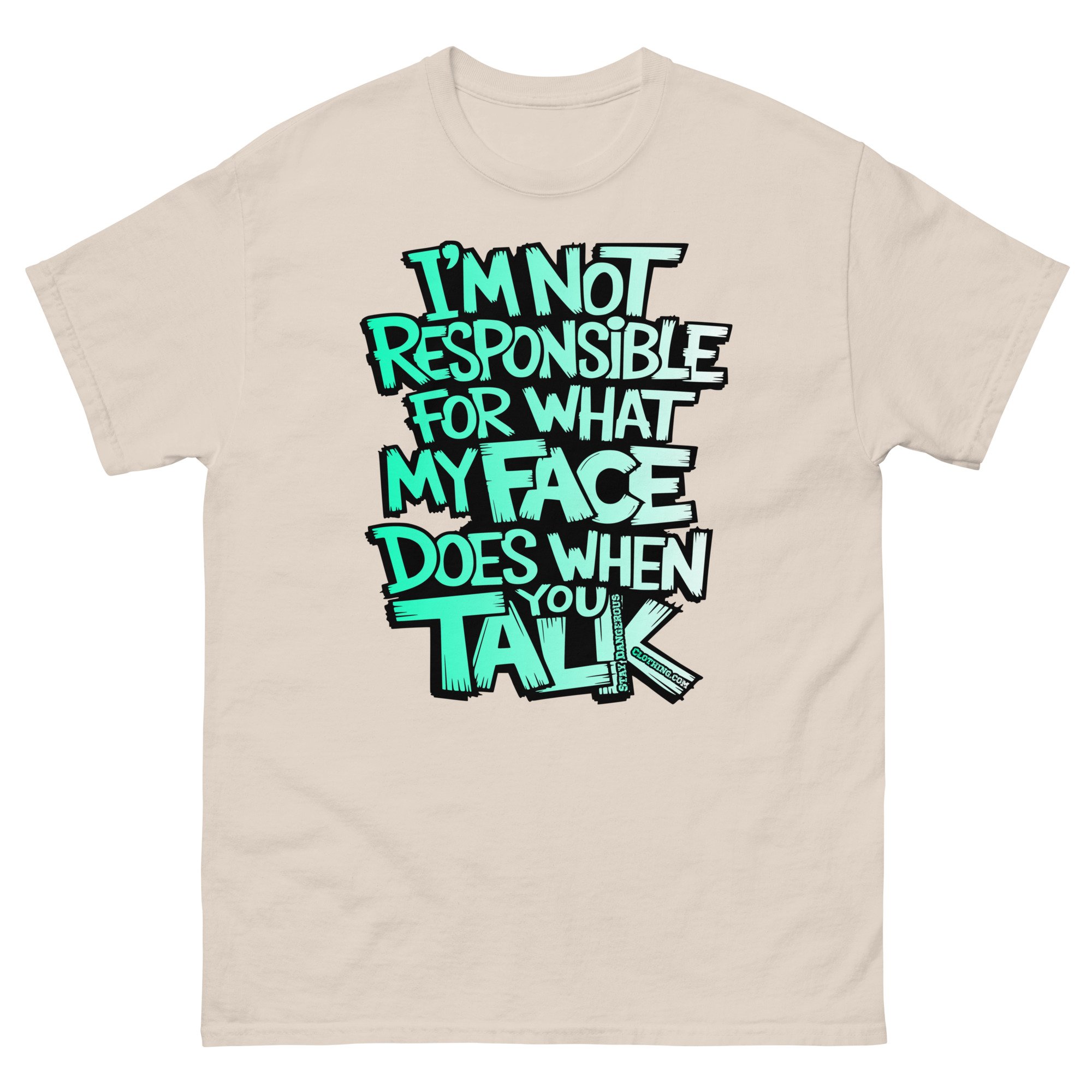 I'M Not Responsible Unisex classic tee