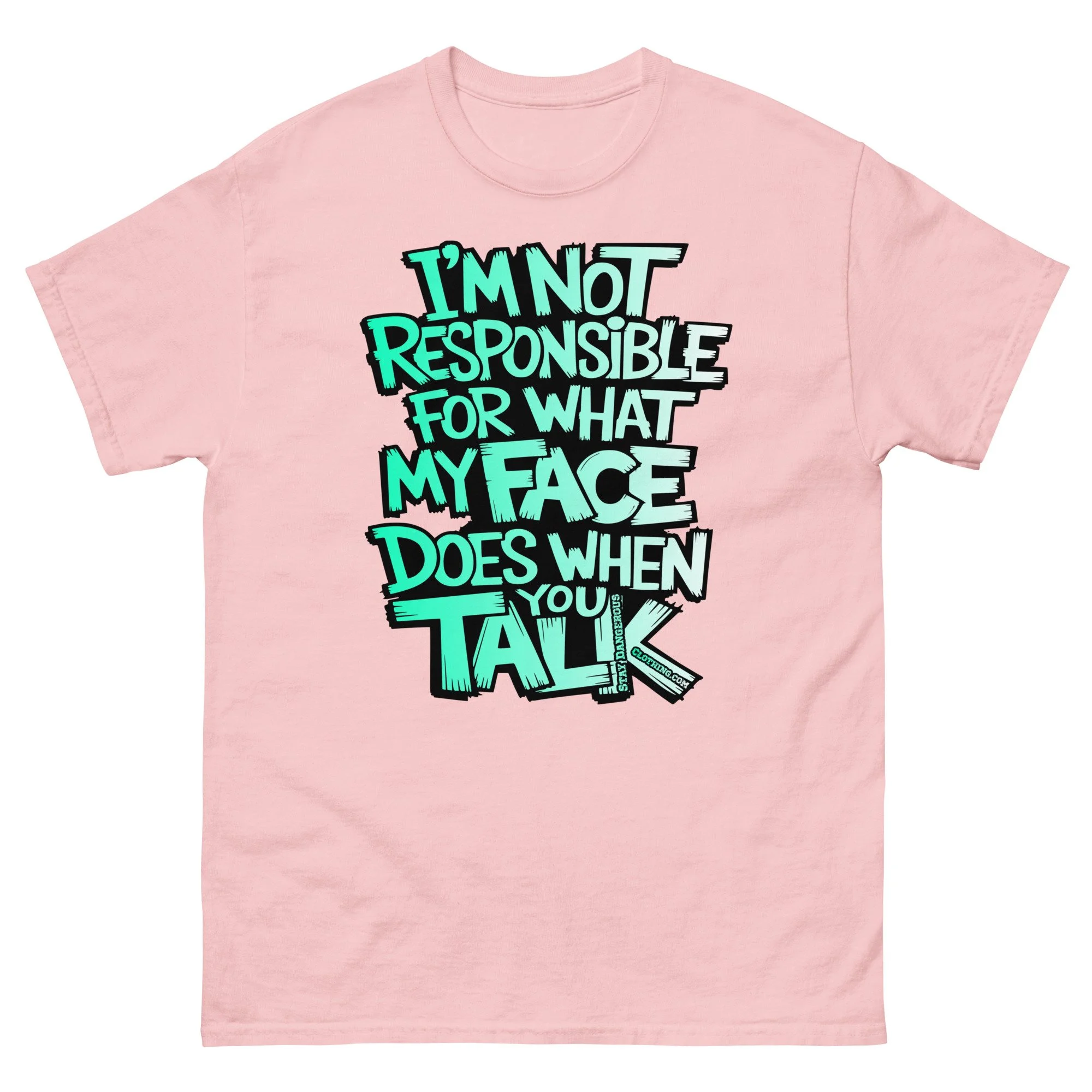 I'M Not Responsible Unisex classic tee
