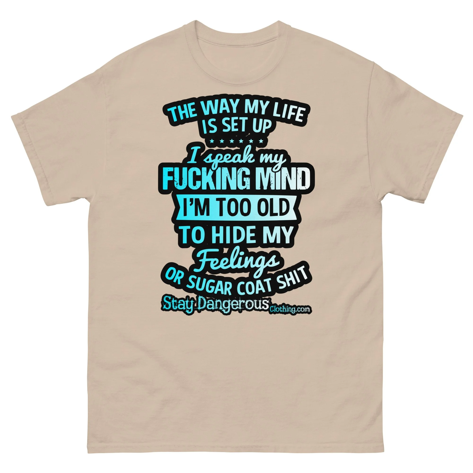 The way my life is set up Unisex T-Shirt