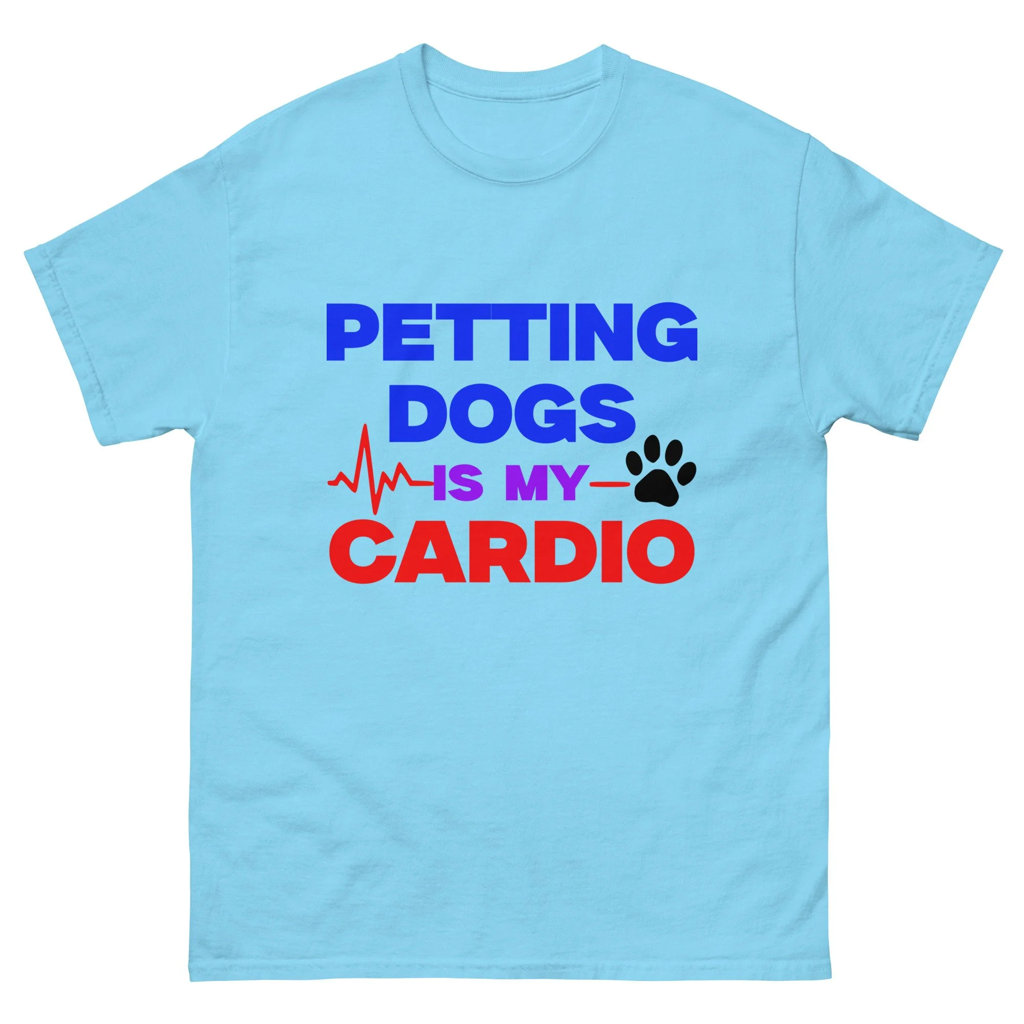 Petting Dogs is my Cardio Unisex T-Shirt