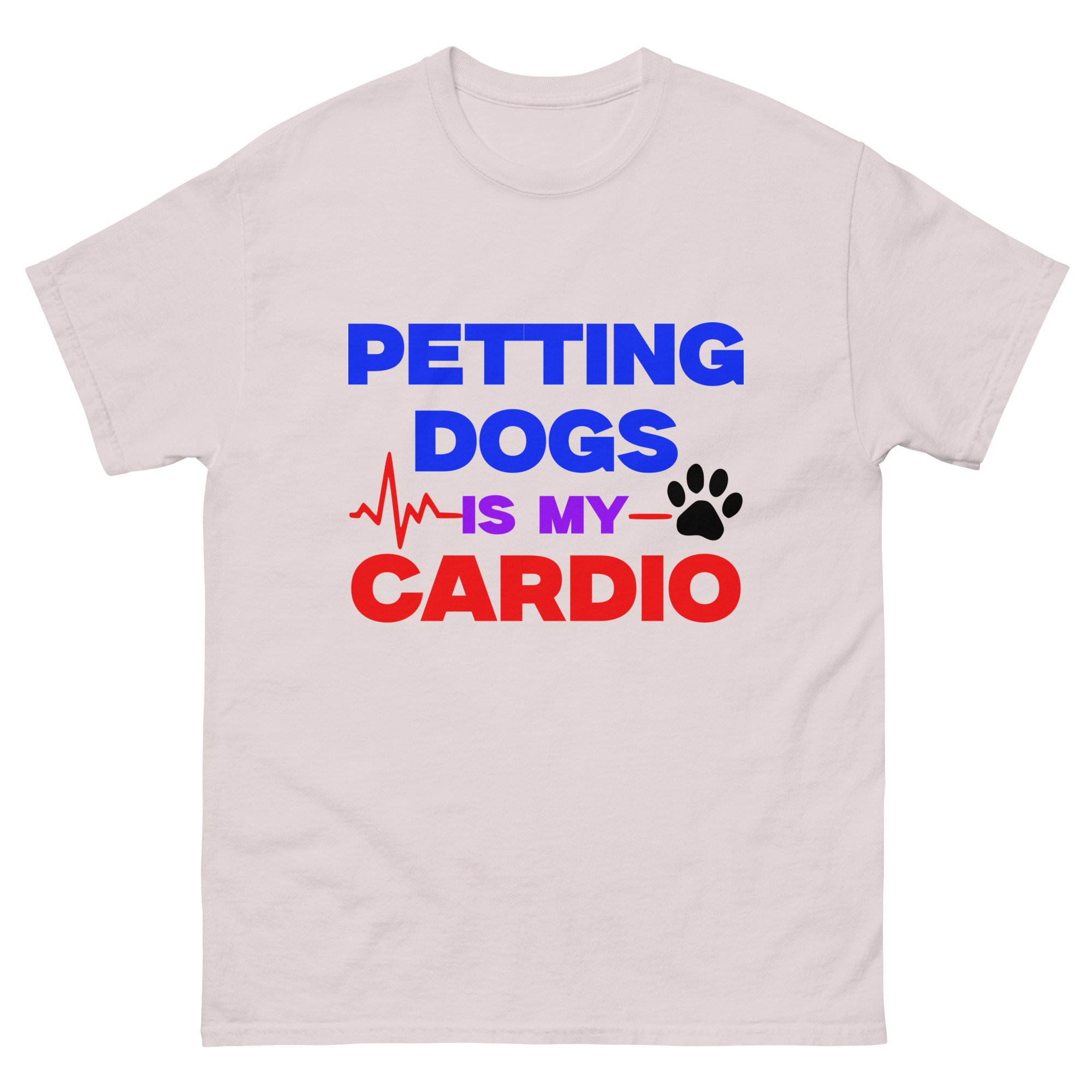 Petting Dogs is my Cardio Unisex T-Shirt