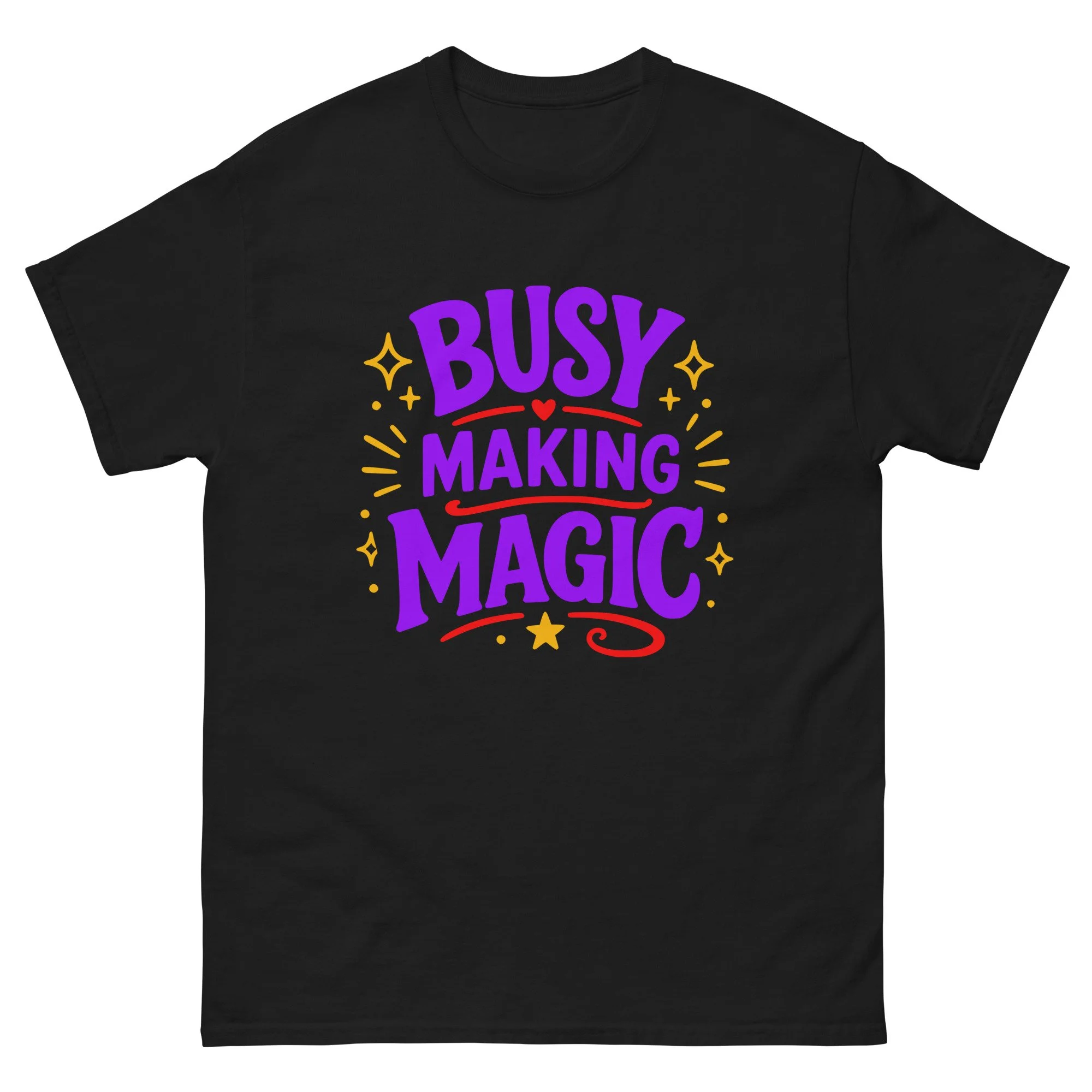 Busy Making Magic Unisex T-Shirt
