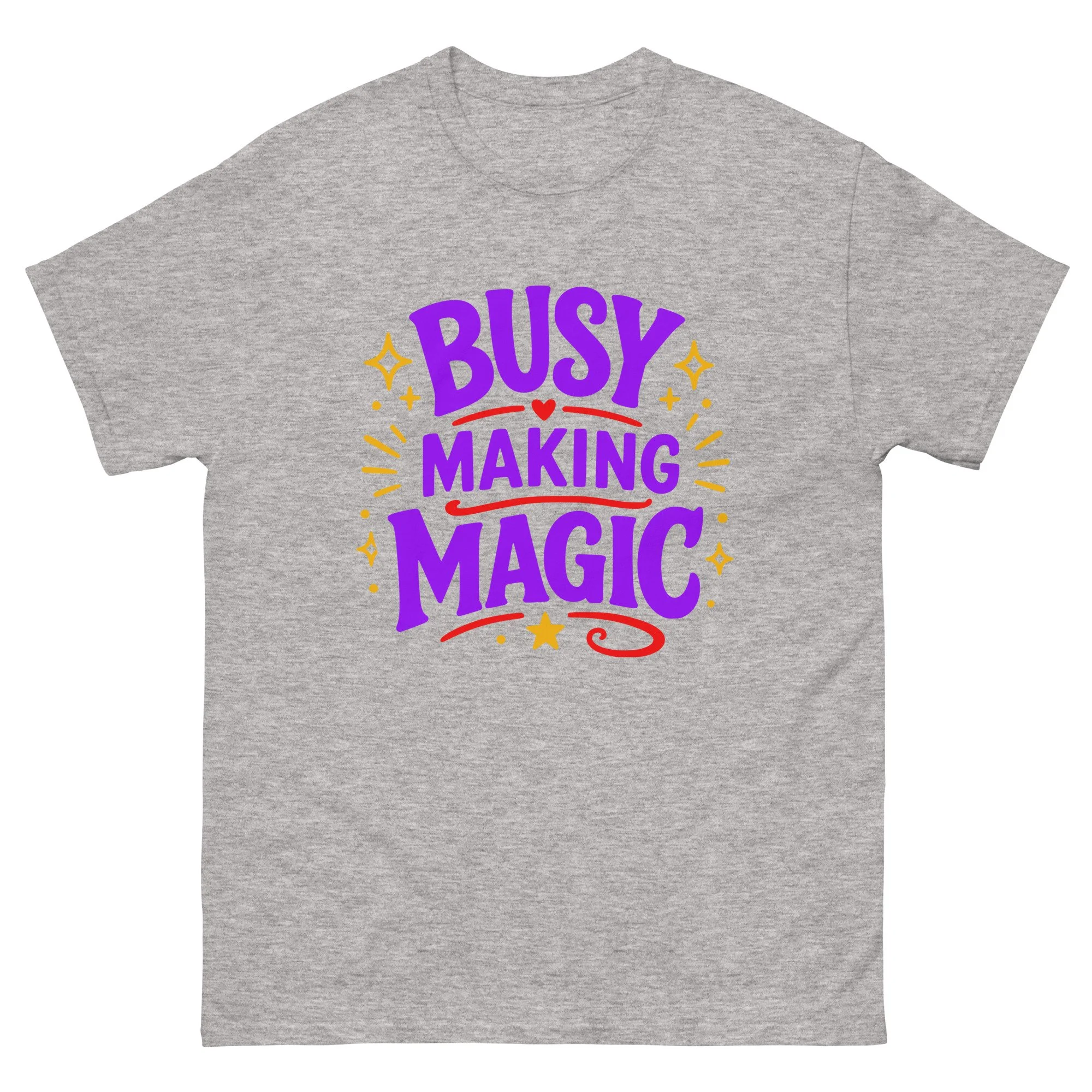 Busy Making Magic Unisex T-Shirt
