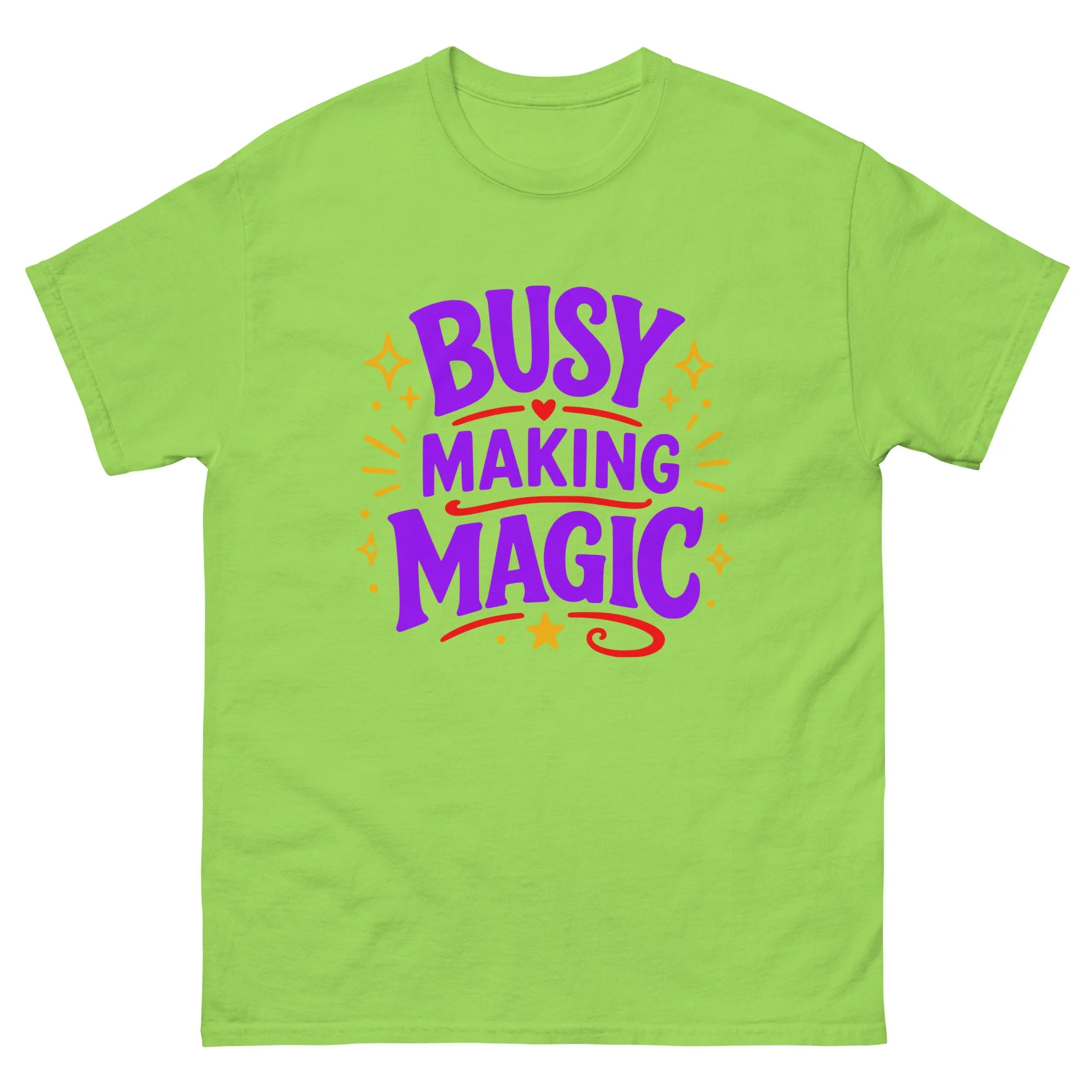 Busy Making Magic Unisex T-Shirt