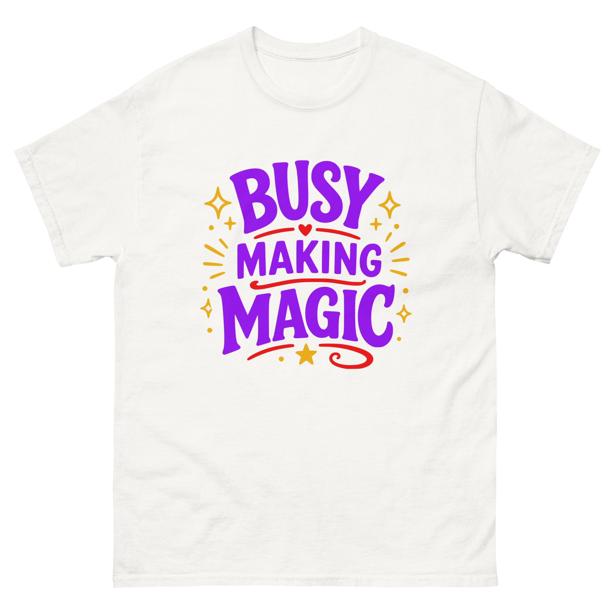Busy Making Magic Unisex T-Shirt
