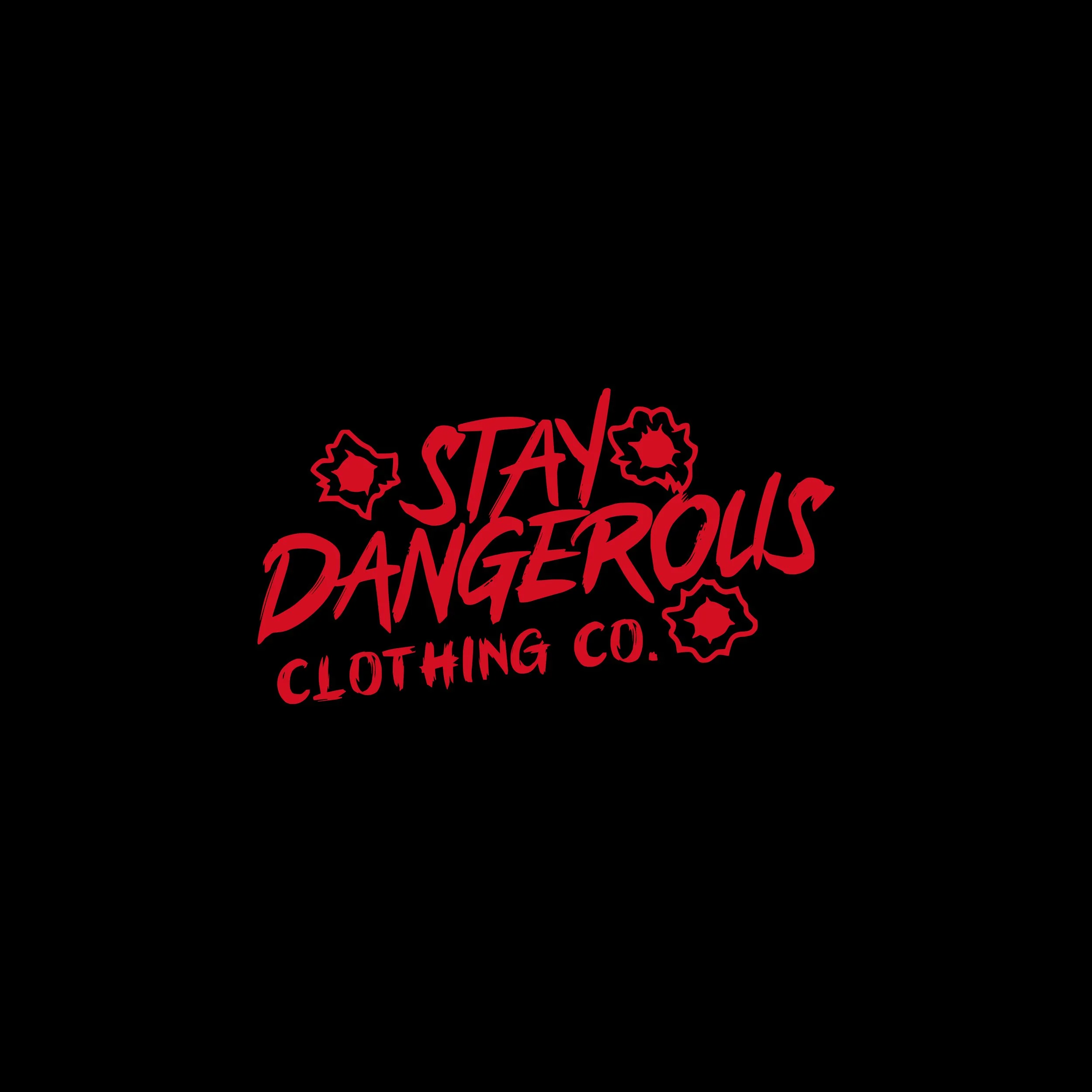 Stay Dangerous Vinyl Decal
