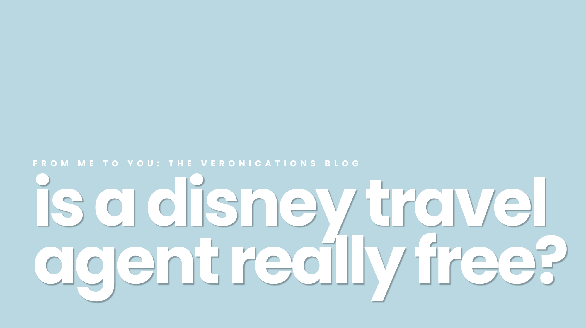 Is a Disney Travel Agent Free? Here's Exactly How It Works