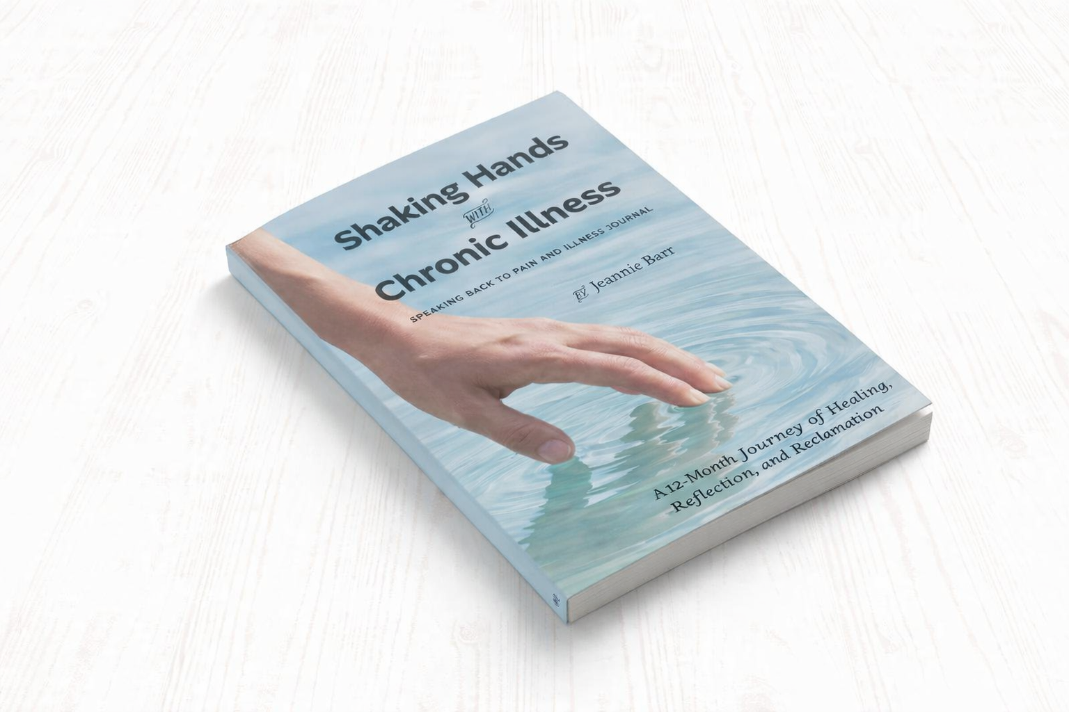 Graphic of a book cover, Shaking Hands with Chronic Illness