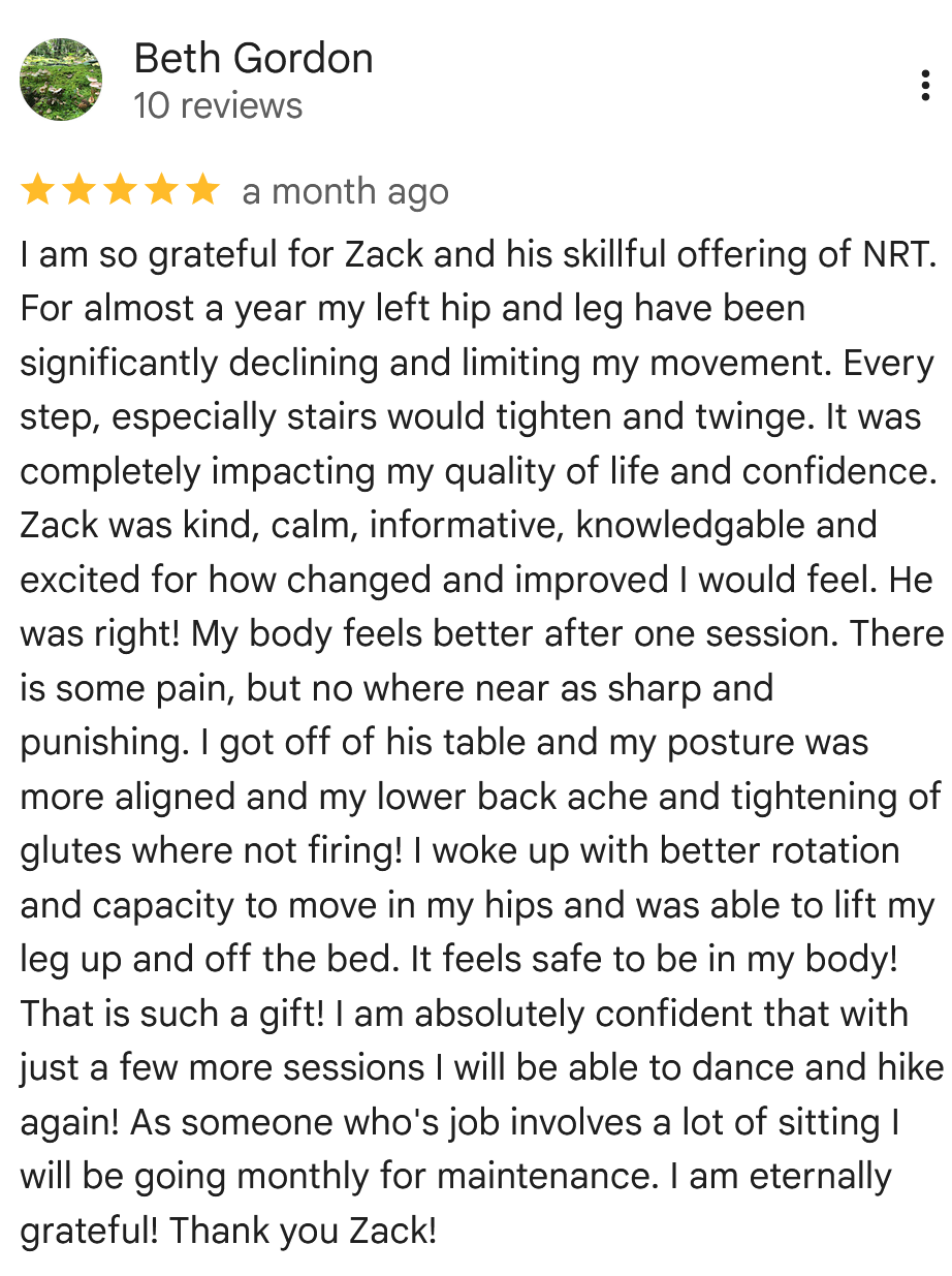 Screenshot of Beth Gordon's five-star review praising Zack's skillful offering of NRT for her hip and leg issues, mentioning improved mobility and confidence.