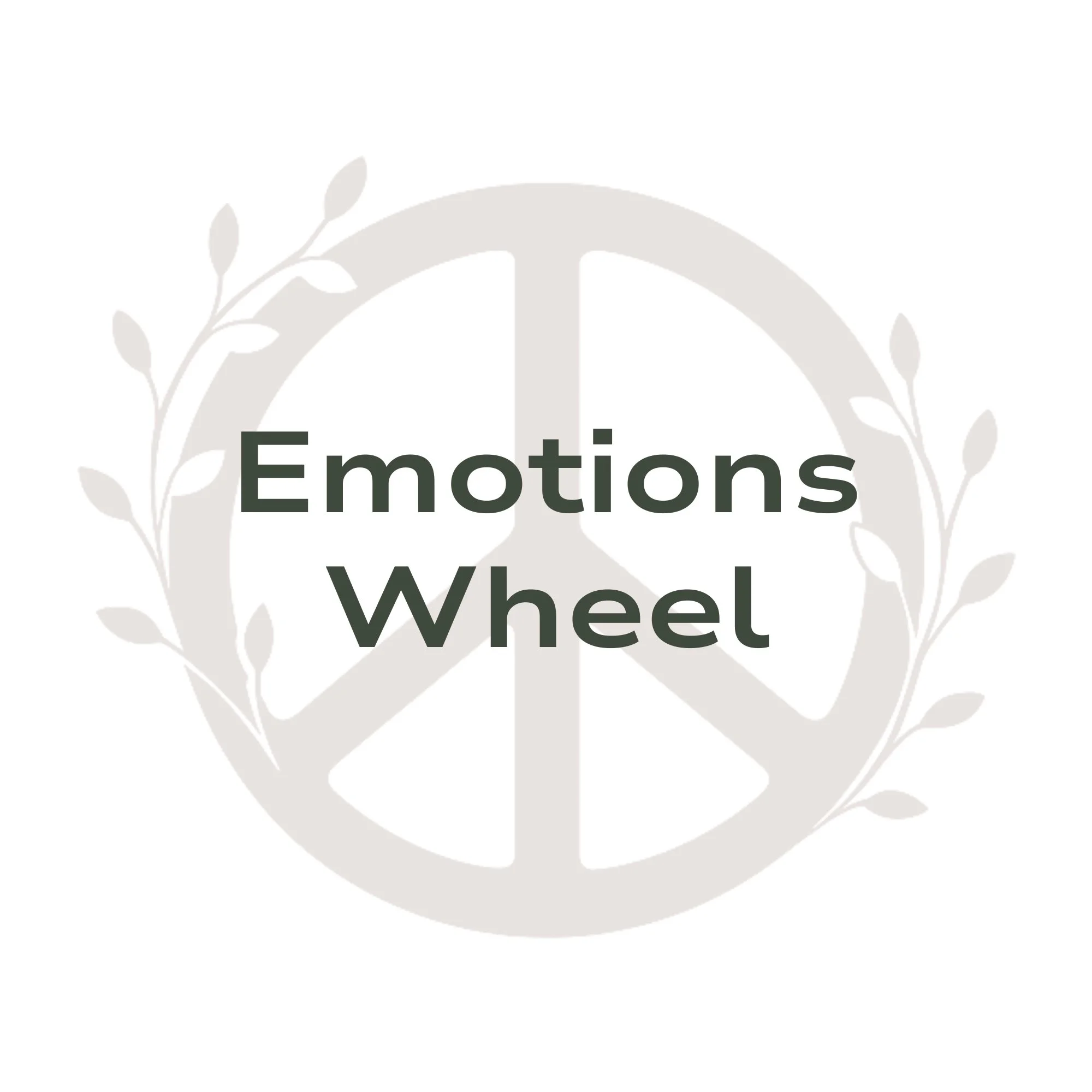 A pale peace symbol with a laurel branch around it, overlaid with the text 'Emotions Wheel' in dark gray.