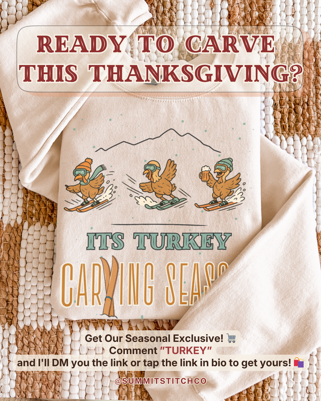 A white T-shirt with cartoon turkeys skiing and drinking beer, with text promoting Thanksgiving apparel. The image includes a caption about seasonal products and a call to action for purchasing.