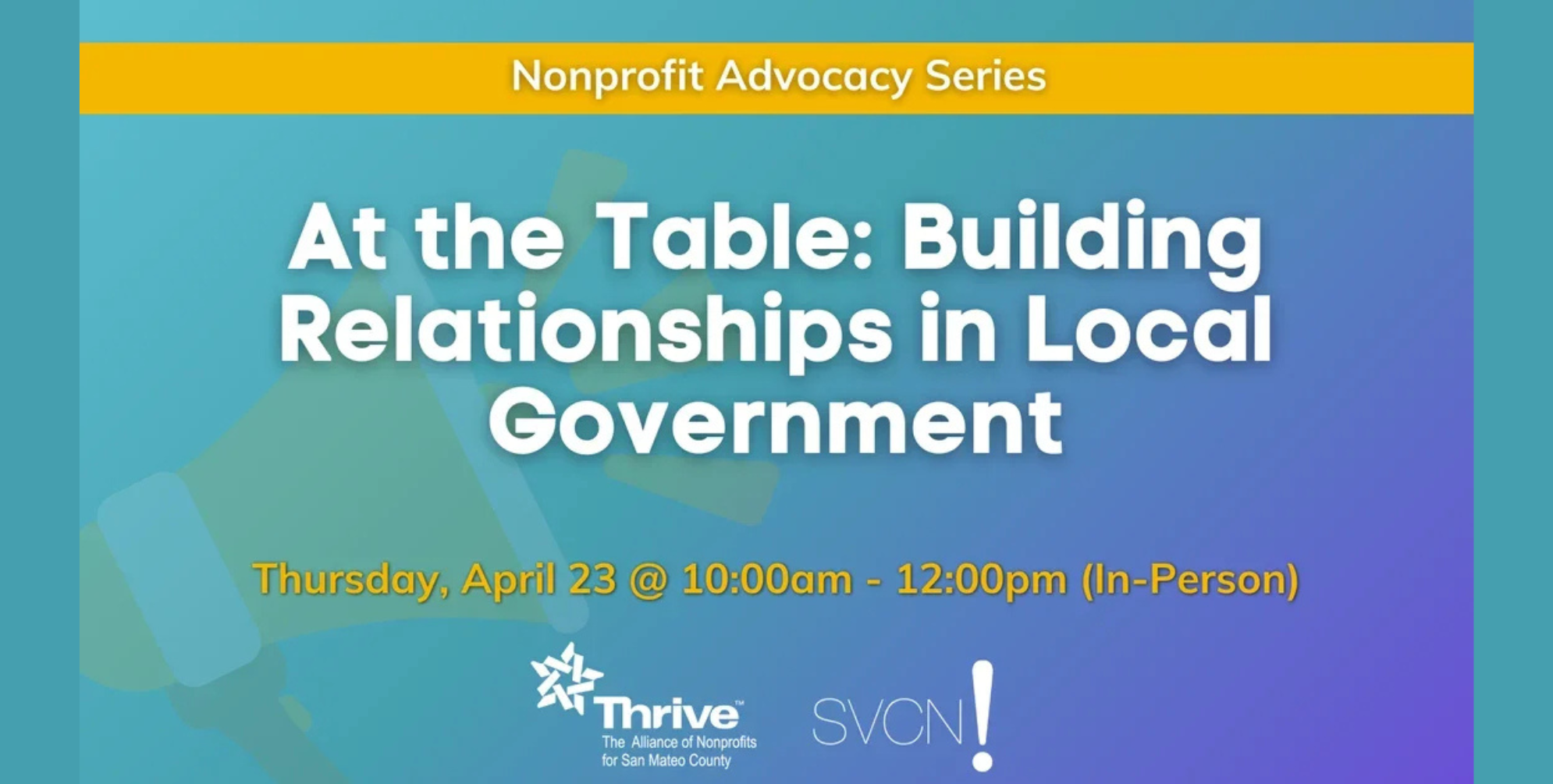 At the Table: Building Relationships in Local Government