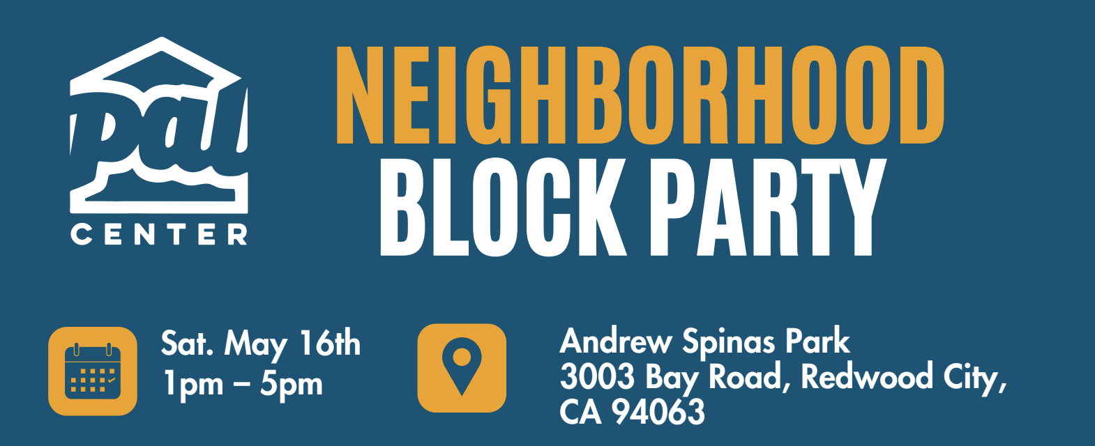 PAL Center: Neighborhood Block Party
