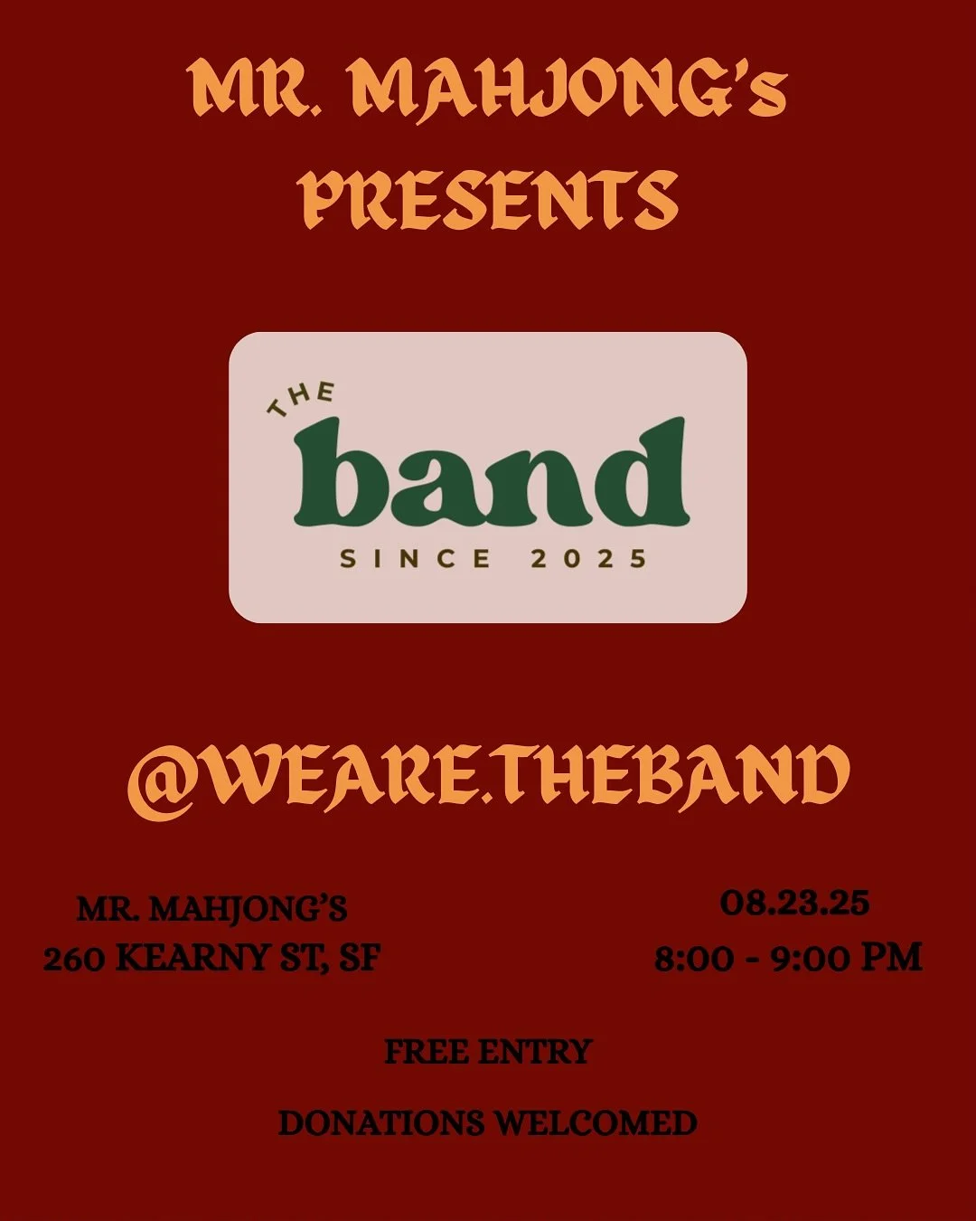 the band is so excited to be back at @mrmahjongs this saturday, august 23rd at 8:00 pm! 🀄️🎤

come through for a 1-hour set of r&amp;b, throwbacks, &amp; good vibes! entry is free, donations warmly accepted 🫶🏼 can&rsquo;t wait to see you all there