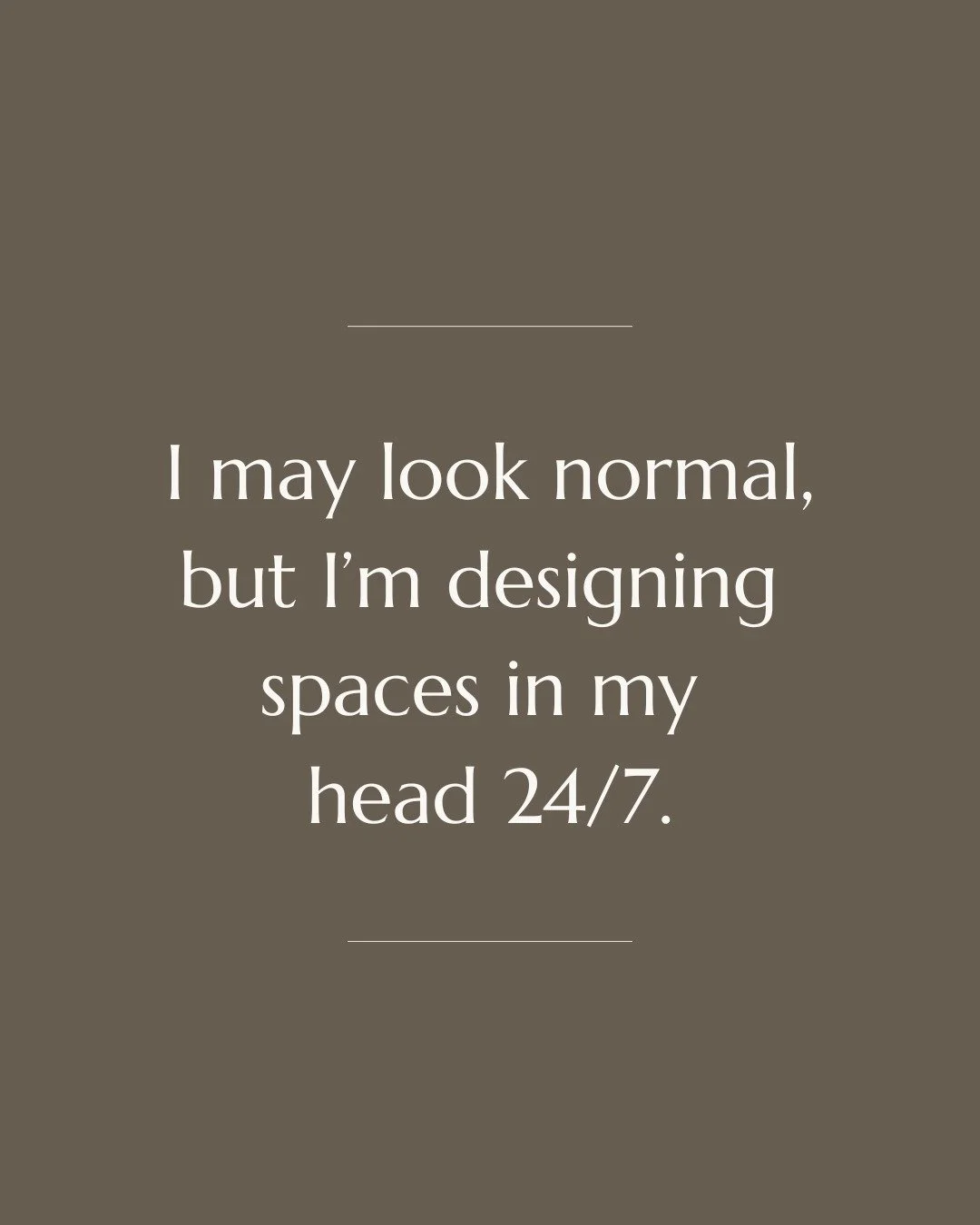 Constantly rearranging things in my head...