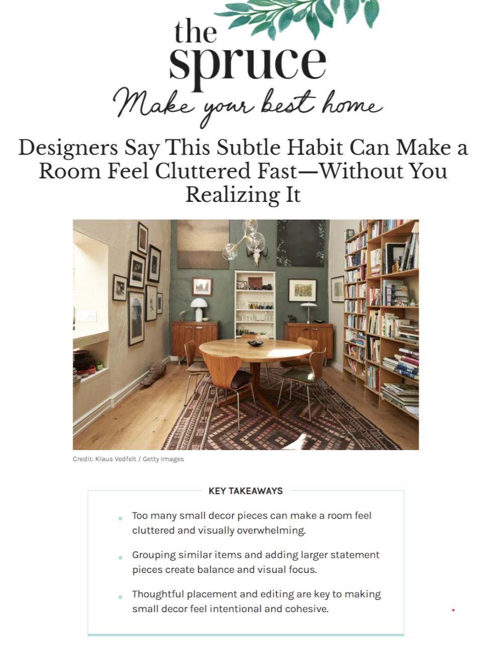 The Spruce article featuring Ashley Hauza of Hauza Studio discussing how to make your home look less cluttered.
