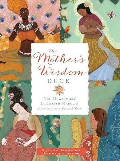 The cover of a deck called 'The Mother's Wisdom Deck' featuring five different women of diverse backgrounds in colorful, artistic illustrations. The title is displayed in the center with additional text about the creators and illustrator.