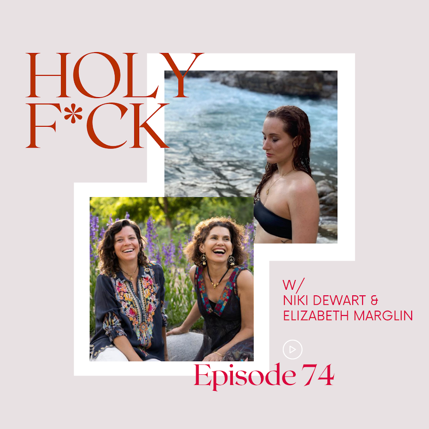 Cover art for a podcast episode titled "Holy F*ck," featuring Niki Dewart and Elizabeth Marglin