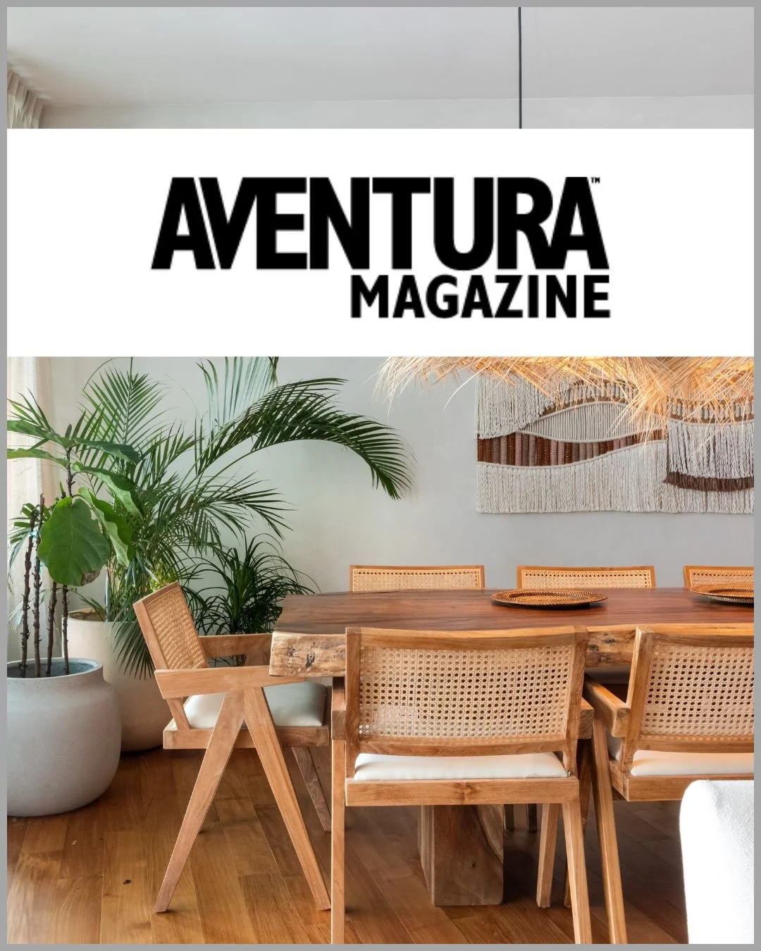 Aventura Magazine Press Feature - CURATED. Studio