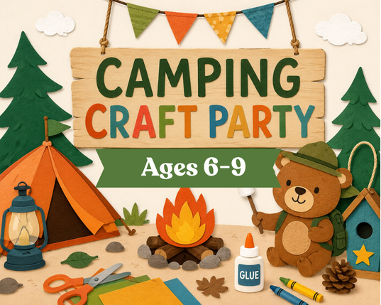 Camping Craft Party (Ages 6-9)