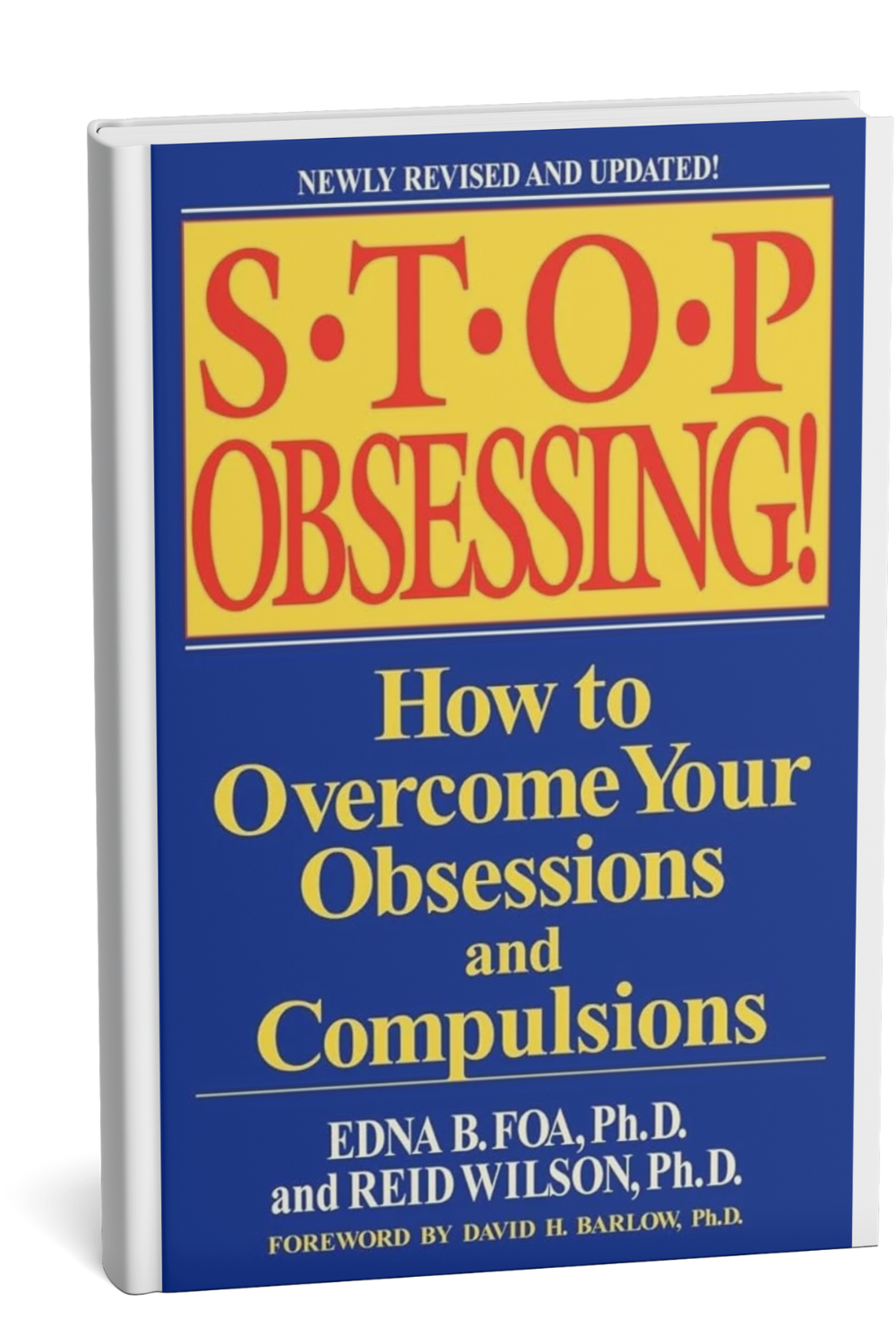 Book cover titled 'Stop Obsessing! How to Overcome Your Obsessions and Compulsions' by Edna B. Foa and Reid Wilson  | Dr Matthew Breuninger | Therapist, Catholic Speaker, Course Creator, and Author | Steubenville, OH