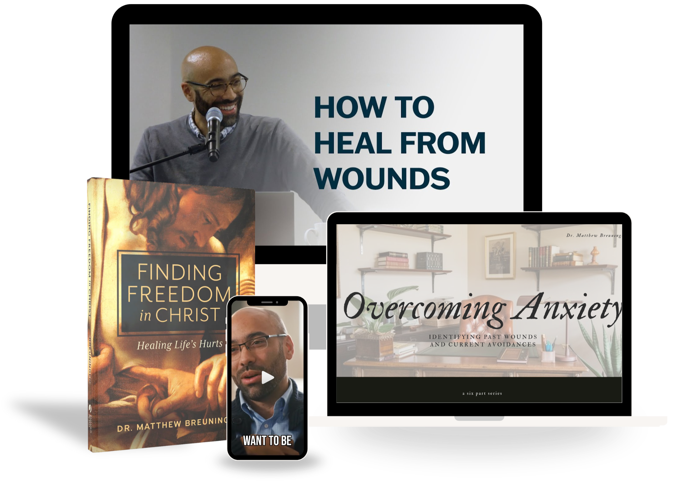 A 'How to Heal from Wounds', a book titled 'Finding Freedom in Christ' ,  'Overcoming Anxiety'  | Dr Matthew Breuninger | Therapist, Catholic Speaker, Course Creator, and Author | Steubenville, OH