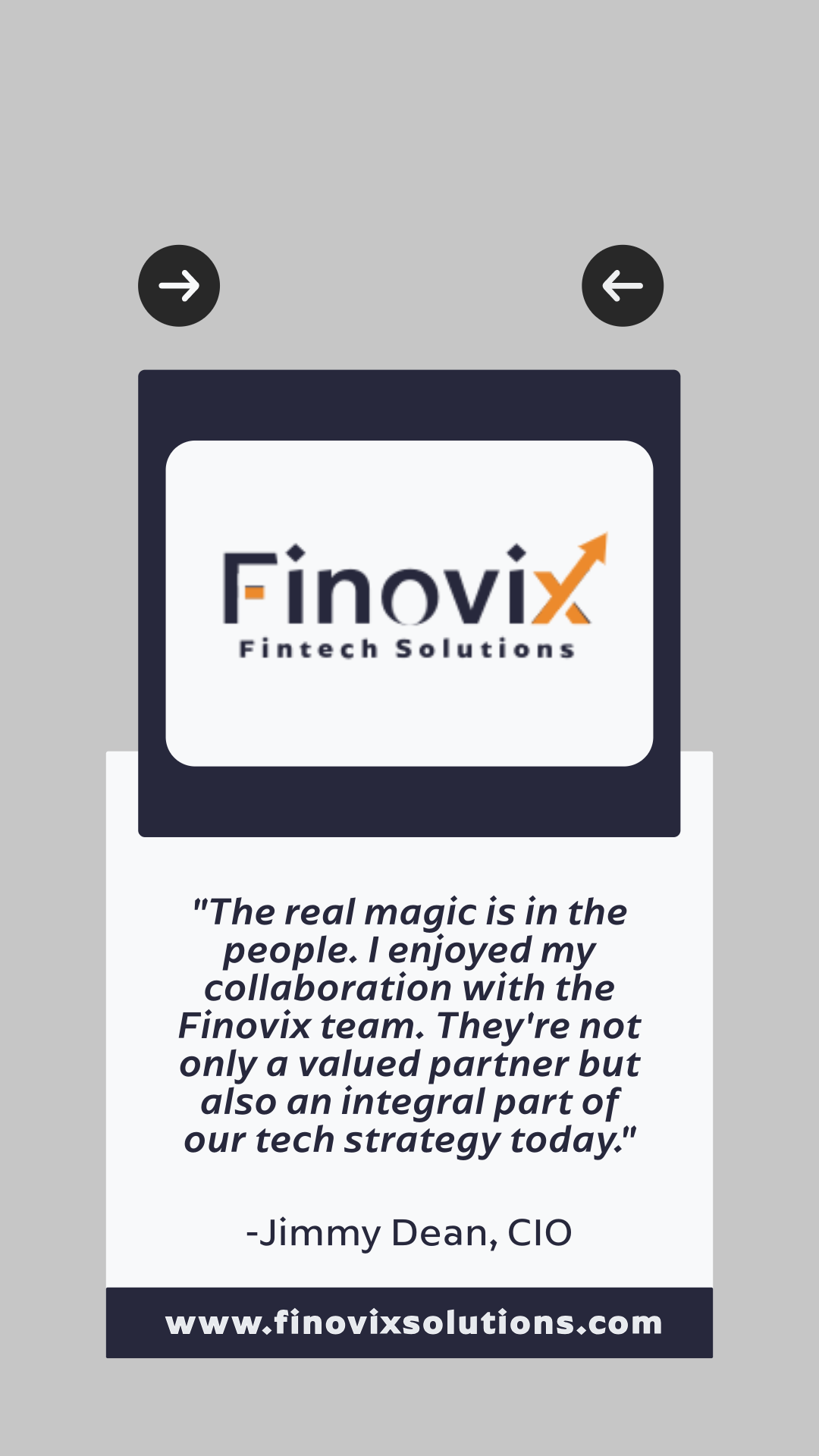 A digital client testimonial card flyer featuring the Finovix logo, with a quote from Jimmy Dean, CIO, praising Finovix's team and solutions, and a website URL www.finovixsolutions.com.