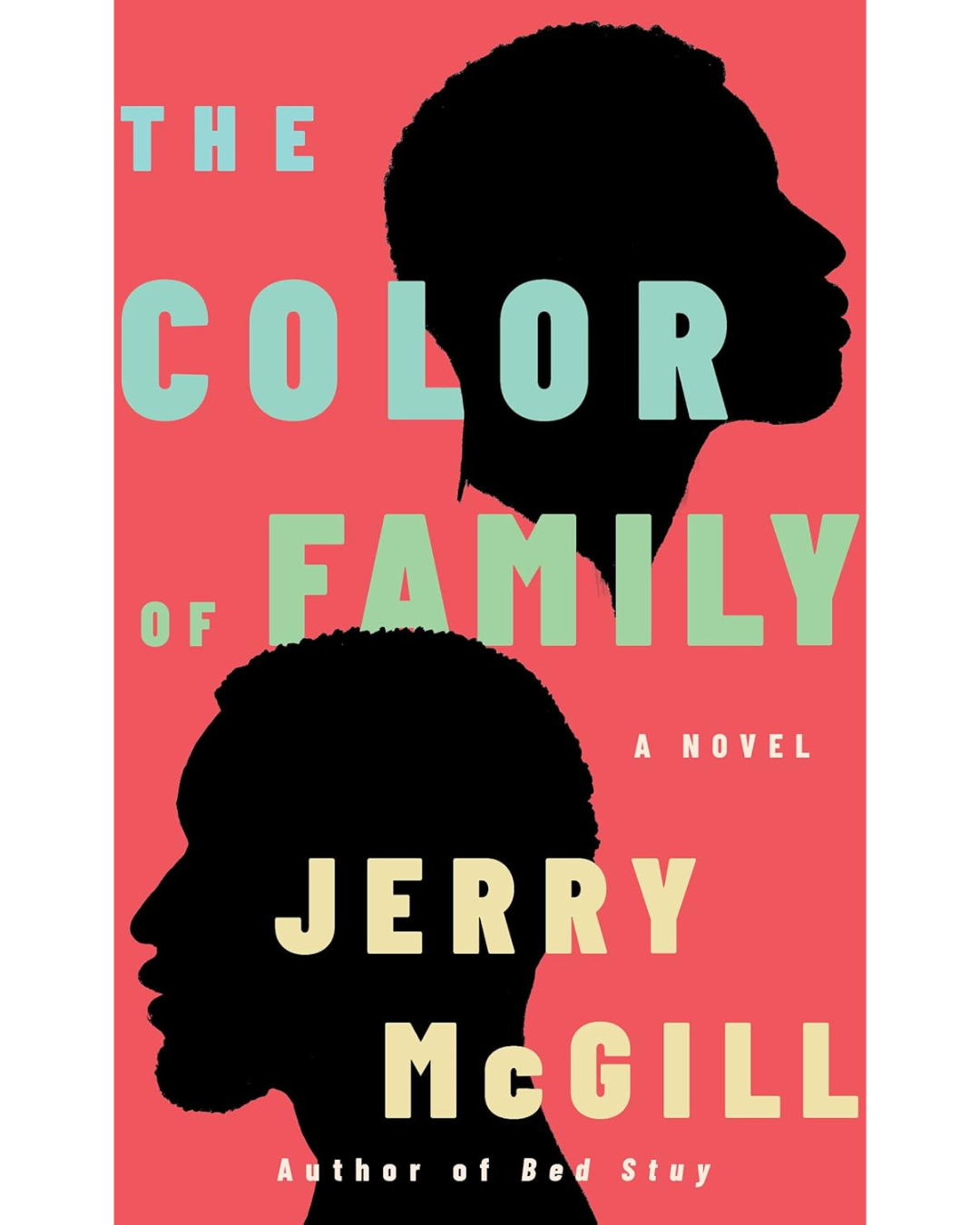 Book cover of 'The Color of Family' by Jerry McGill, featuring silhouettes of a woman and a man in profile with a pink background and bold text.