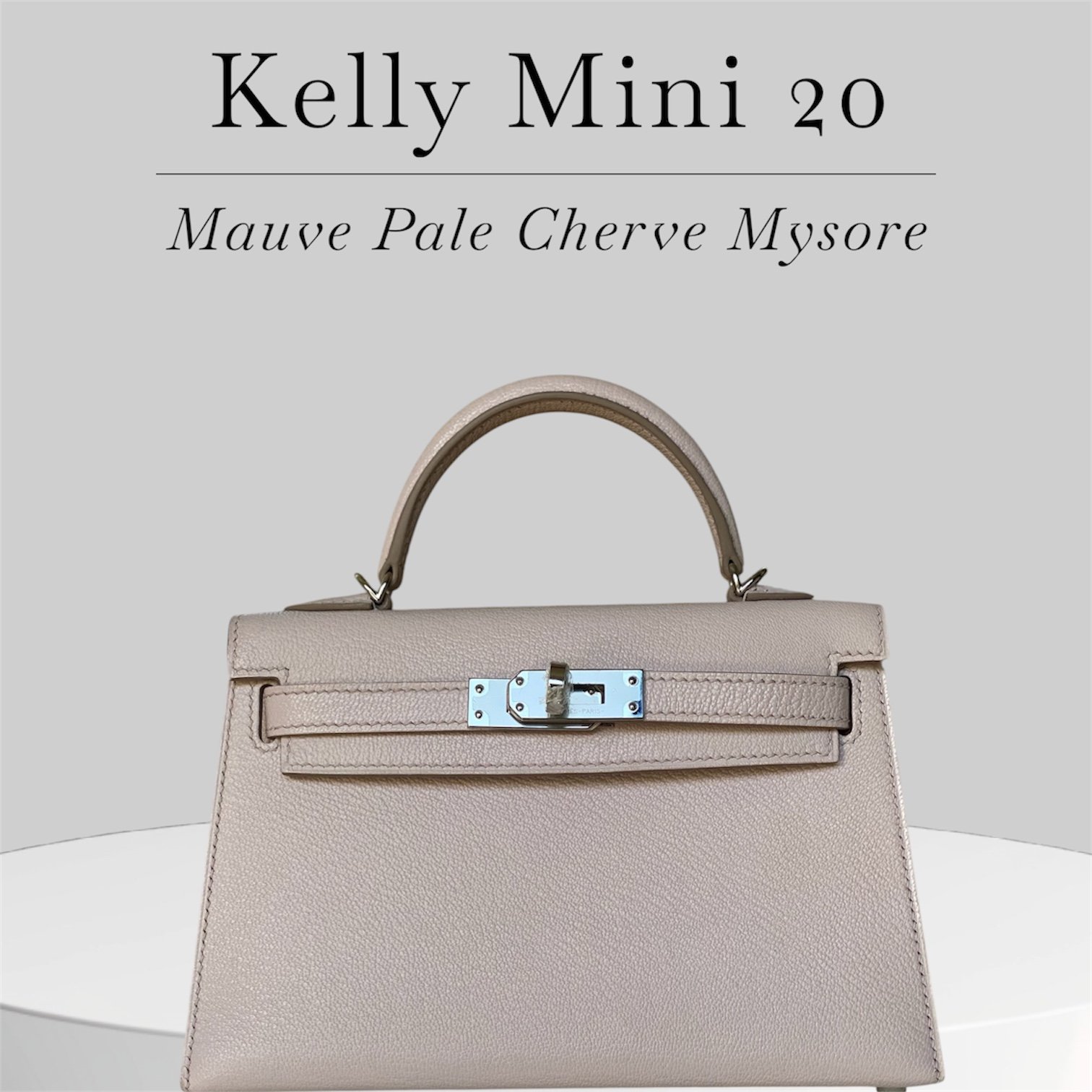 Kelly Mini 20 in Mauve Pale. Cherve Mysore leather, silver hardware and strap