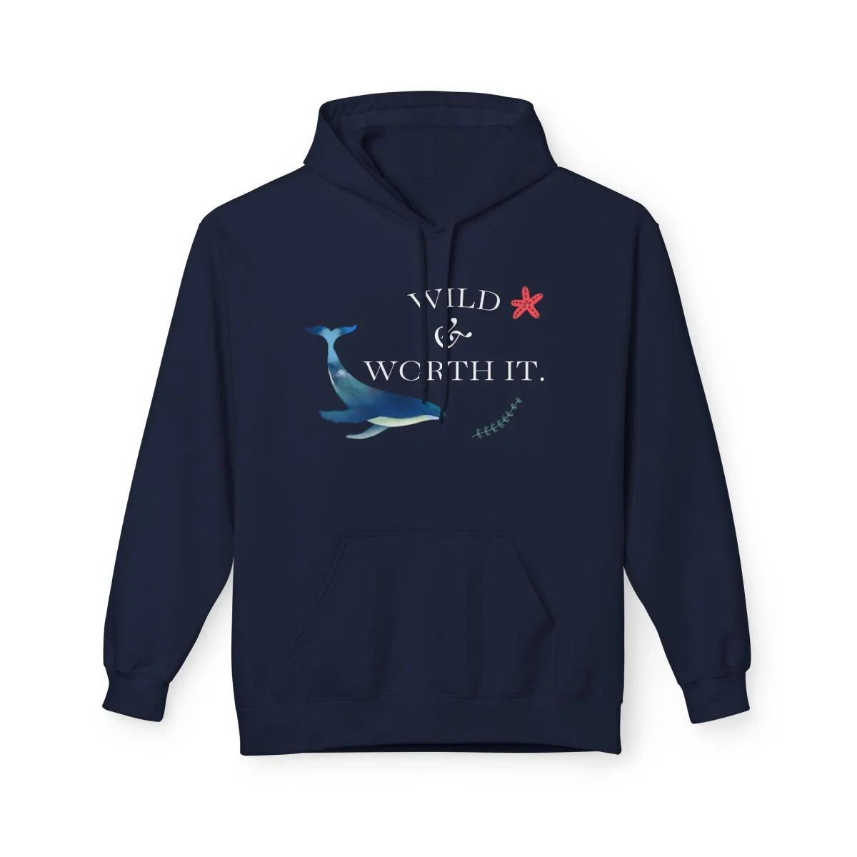 "Wild and Worth it" Hoodie