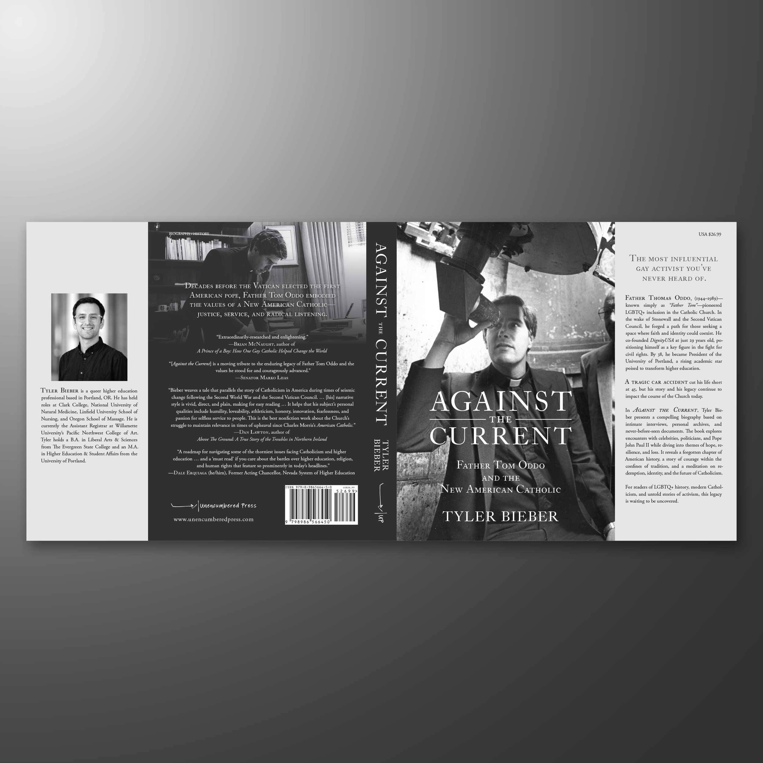 A black and white cover of a book titled 'Against the Current: Father Tom Oddo and the New American Catholic' by Tyler Bieber. The front cover features a man in a suit raising his arm, with a background of machinery. The back cover includes a photograph of Tyler Bieber, a biography, and additional text about the book and its author.