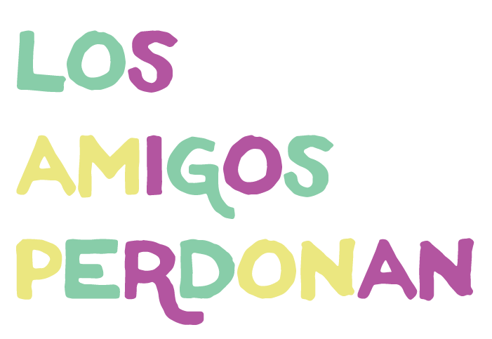 Colorful text that reads 'Los amigos perdonan' in pastel shades of green, purple, and yellow.