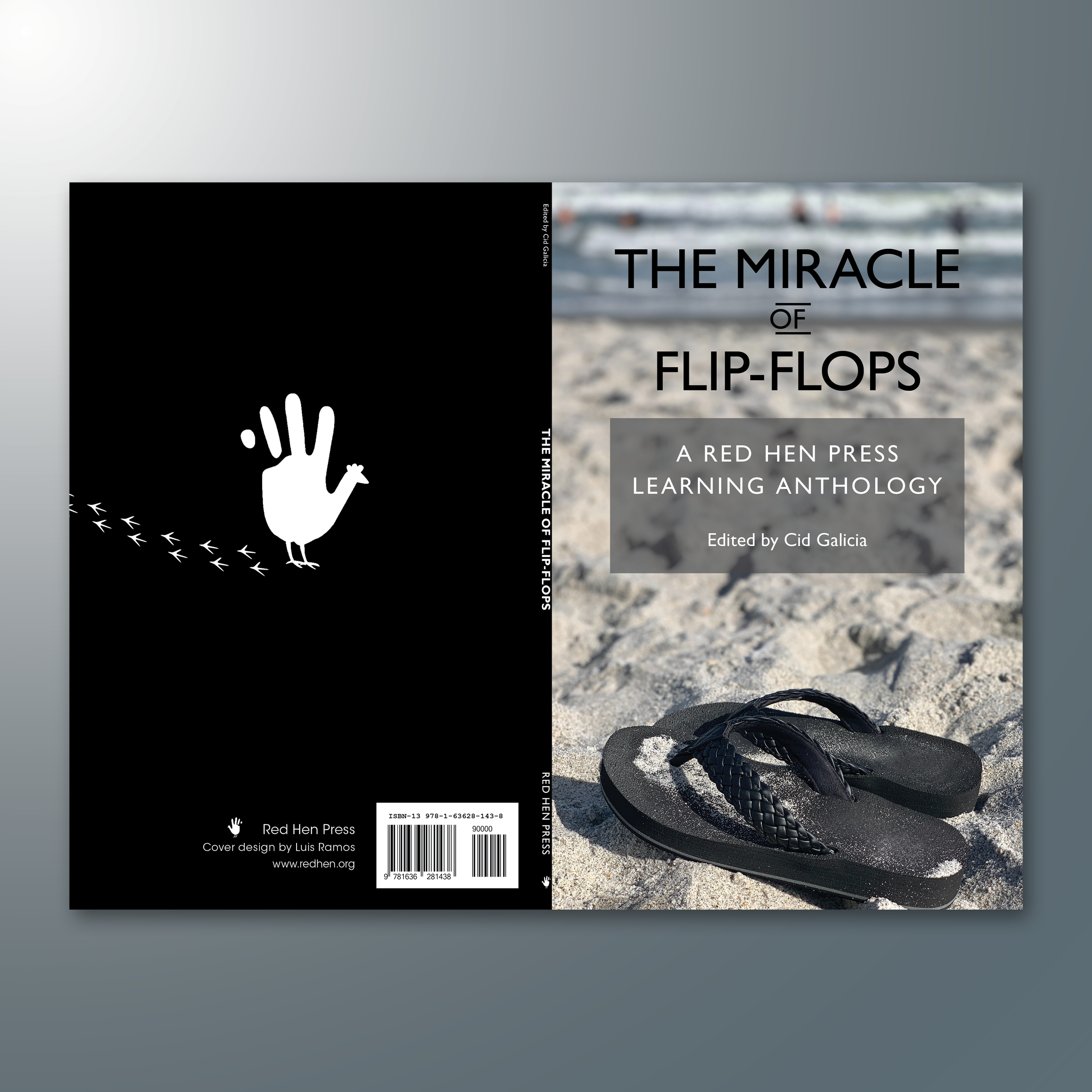 THE MIRACLE OF FLIP-FLOPS. One of my first projects I worked on at Red Hen Press. A learning anthology, which Red Hen Press publishes annually. Lots of templating work here, since every iteration of the anthology needed to be similar to the one that 