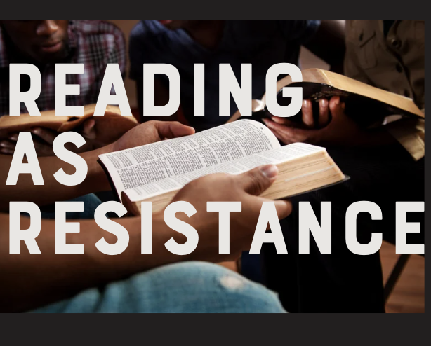 Advanced literacy series: Reading as Resistance